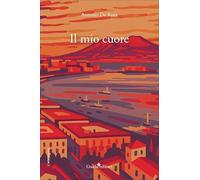 Il mio cuore. Nuova ediz. (L' arte poetica)