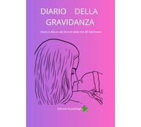 IL MIO DIARIO DELLA GRAVIDANZA: Diario e Album dei Ricordi delle mie 40 Settimane bianco e nero da colorare