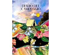 Il mio diario delle vacanze in campeggio per bambini: Pagine da compilare per 14 giorni: ogni giorno 2 attività diverse da colorare e da completare, Copertina: tenda
