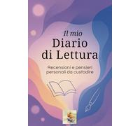 Il mio Diario di Lettura: Un elegante quaderno per scrivere le tue recensioni sui libri che ami