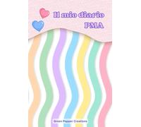 Il mio diario PMA: Agenda Personalizzata per PMA e Diario della Fertilità - Tracciamento del Ciclo con Pagine Mensili e Settimanali + Tutto-in-Uno, ... al Transfer e ai Risultati delle Beta