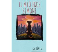 IL MIO EROE SIMONE