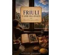 IL MIO FRIULI: Il sapore della rinascita. Storia di un amore adottivo.