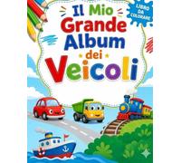 Il Mio Grande Album dei Veicoli