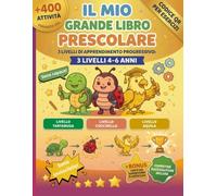 Il mio grande libro prescolare: FORMATO XXL - 3 Libri in 1 - Pregrafismo, Precalcolo, Prescrittura. 400+ Attività per Bambini 4-6 Anni. Con numerose ... prepararsi alla Scuola Primaria Divertendosi!