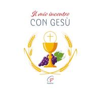 Il mio incontro con Gesù (Un minuto tutto per me)