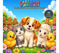 Il Mio Libro da Colorare Colari: Fattoria & Animali