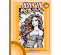 Il mio libro da colorare. - Moda e Fashion Style