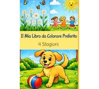 Il mio libro da colorare preferito: Le 4 stagioni