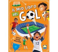 Il mio libro dei gol. Ediz. a colori (Attività)