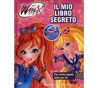 Il mio libro segreto. Winx club. Ediz. a colori