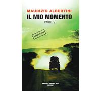 Il mio momento (Vol. 2) (Cose preziose)