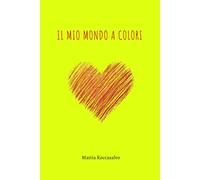 Il mio mondo a colori
