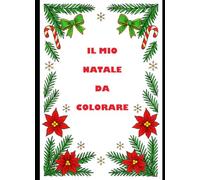 Il Mio Natale da colorare