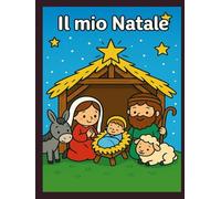 Il mio Natale: Libro da colorare per bambini