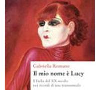 Il Mio Nome È Lucy (audiolibro)