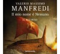 Il Mio Nome È Nessuno - Il Ritorno (audiolibro)