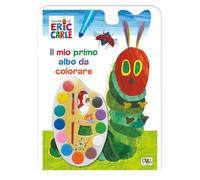 Il mio primo albo da colorare. Ediz. a colori. Con acquerelli (Eric Carle)