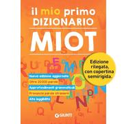 Il mio primo dizionario. Nuovo MIOT (Dizionari ragazzi)