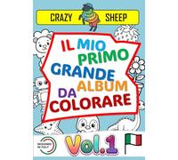 Il Mio Primo Grande Album da Colorare (Vol.1): - 50 Maxi illustrazioni su Pagina Singola: Facili e Uniche dai bordi spessi e marcati pensate ... bambini più piccoli. [IT] (Color Lab - [IT])