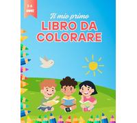 Il mio primo libro da colorare: Colora e scopri l'alfabeto dalla A alla Z