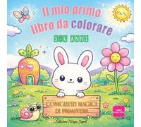 Il mio primo libro da colorare: "Coniglietti Magici di Primavera". 3-6 anni. Libro evolutivo. Collezione I Regni Segreti