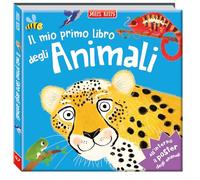 Il mio primo libro degli animali. Primissimi. Ediz. a colori. Con Poster (Miles Kelly)