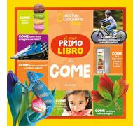 Il mio primo libro dei come. Ediz. a colori (National Geographic Kids)
