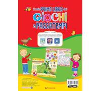 Il mio primo libro dei giochi & passatempi. Ediz. a colori
