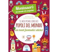 Il mio primo libro dei popoli del mondo. Montessori