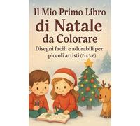 Il Mio Primo Libro di Natale da Colorare