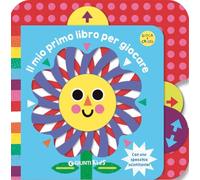 Il mio primo libro per giocare. Ediz. a colori (Baby books)
