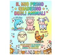 IL MIO PRIMO QUADERNO DEGLI ANIMALI