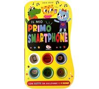 Il mio primo smartphone. Ediz. a colori (Libri attività)