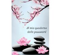 Il mio quaderno delle password A-Z: Agenda semplice e sicura per memorizzare password e credenziali