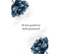 Il mio quaderno delle password A-Z: Agenda semplice e sicura per memorizzare password e credenziali