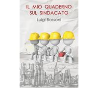 Il mio quaderno sul sindacato