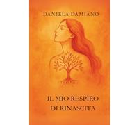 Il mio respiro di rinascita