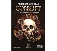 Il mio sbaglio più grande. Corrupt. Devil’s night series (King platinum)