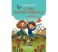 Il mio super angelo