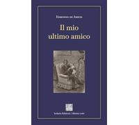 Il mio ultimo amico. Ediz. integrale