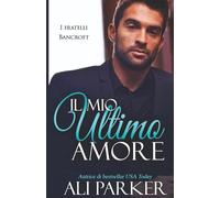 Il mio ultimo amore (I fratelli Bancroft)
