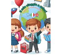 Il mio Viaggio a colori - My Coloring Journey: il mio libro da colorare - my coloring book