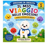 Il mio viaggio nelle emozioni: Activity book per bambini dai 3 ai 5 anni | Giochi e attività per riconoscere, comprendere ed esprimere le emozioni