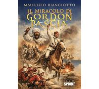 Il miracolo di Gordon Pascià