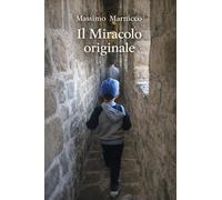 Il miracolo originale