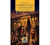Il misterioso furto al Museo Egizio (I giallini Damster)