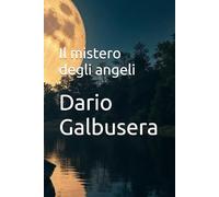 Il mistero degli angeli: 1 (Angelo custode)