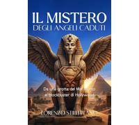 Il Mistero degli Angeli Caduti: Da una grotta del Mar Morto ai blockbuster di Hollywood