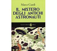 Il mistero degli antichi astronauti (Le sfere)